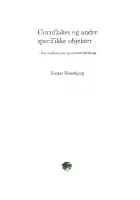 Cornflakes og andre specifikke objekter af Kasper Hesselbjerg