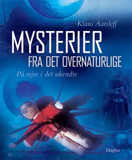 Mysterier fra det overnaturlige af Klaus Aarsleff