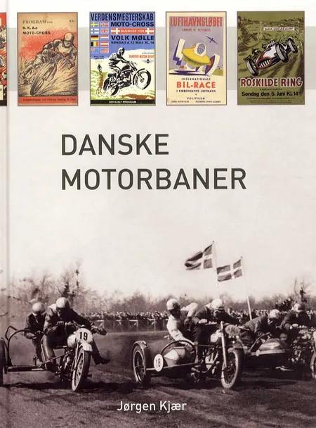 Danske motorbaner af Jørgen Kjær