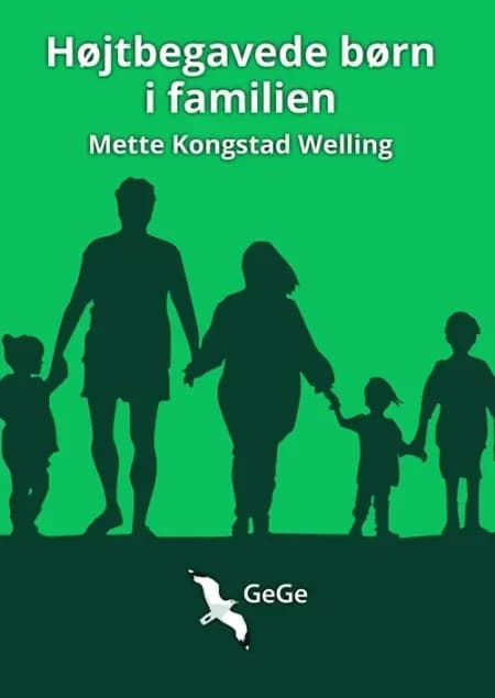 Højtbegavede børn i familien af Mette Kongstad Welling