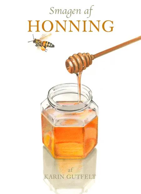 Smagen af honning af Karin Gutfelt