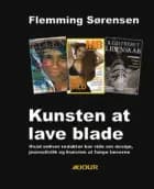 Kunsten at lave blade af Flemming Sørensen