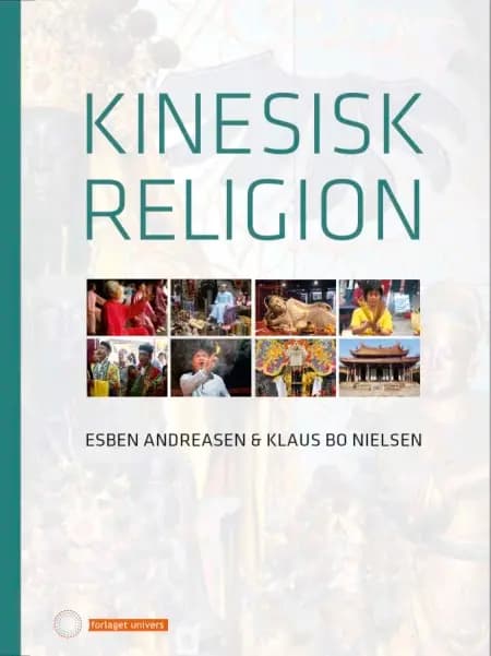 Kinesisk religion af Esben Andreasen