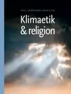 Klimaetik og religion af Poul Storgaard Mikkelsen