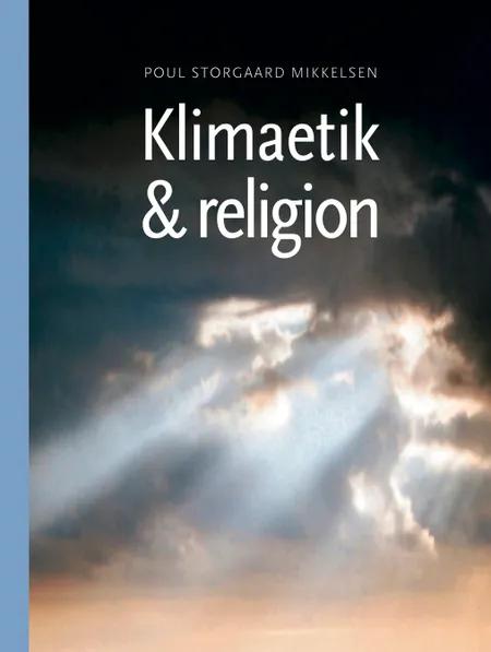 Klimaetik og religion af Poul Storgaard Mikkelsen