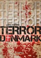 Terror Danmark af Lars Forring