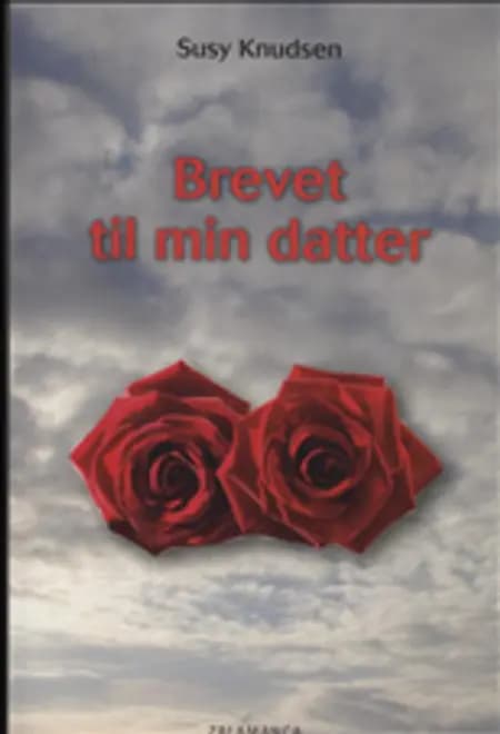 Brevet til min datter af Susy Knudsen