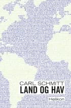 Land og hav af Carl Schmitt