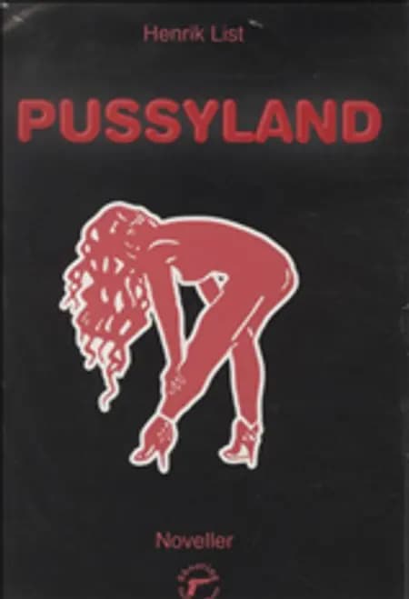 Pussyland af Henrik List