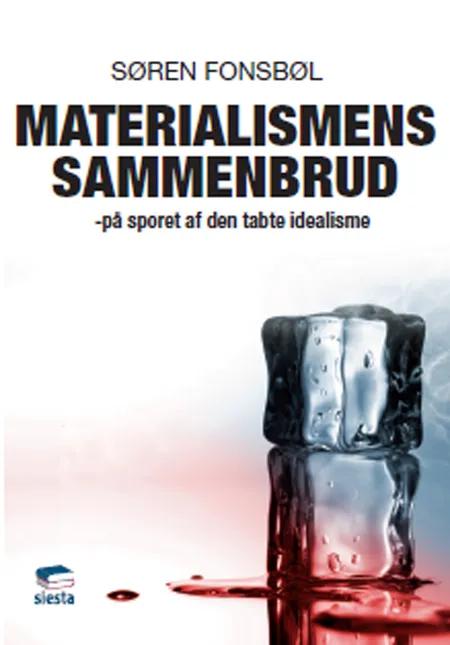 Materialismens Sammenbrud af Søren Fonsbøl