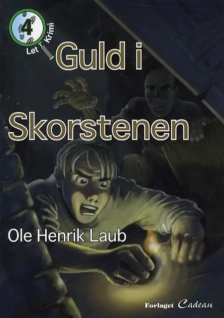 Guld i skorstenen af Ole Henrik Laub