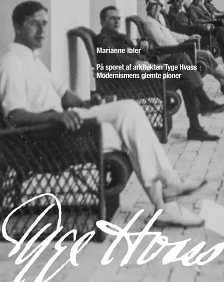 På sporet af arkitekten Tyge Hvass af Marianne Ibler