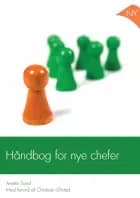 Håndbog for nye chefer af Anette Sand
