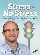 Stress Or no Stress af Bjarne Toftegård