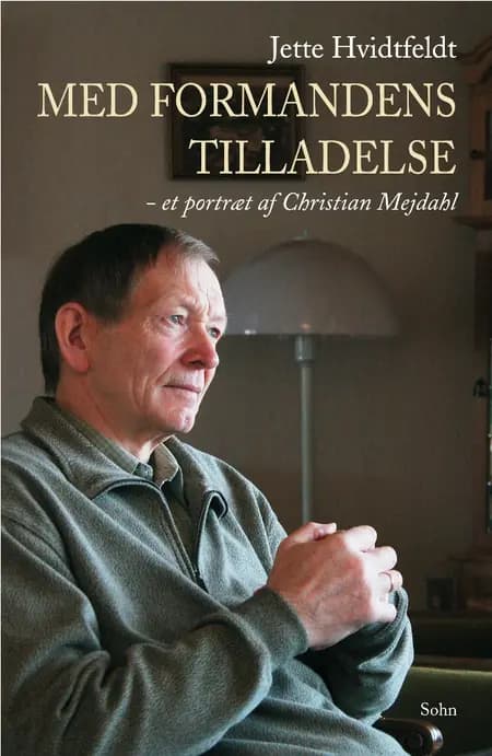 Med formandens tilladelse af Jette Hvidtfeldt