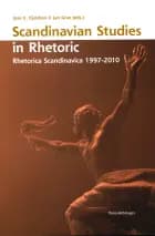Scandinavian Studies in Rhetoric. af Jens E. Kjeldsen og Jan Grue