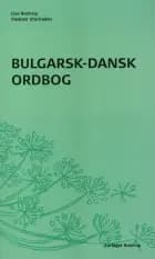 Bulgarsk-dansk ordbog af Lise Bostrup og Vladimir Stariradev