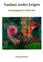 Vanløse under krigen af Lise Bostrup