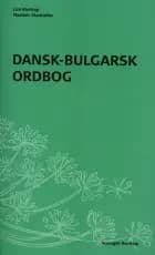 Dansk-bulgarsk ordbog af Lise Bostrup og Vladimir Stariradev