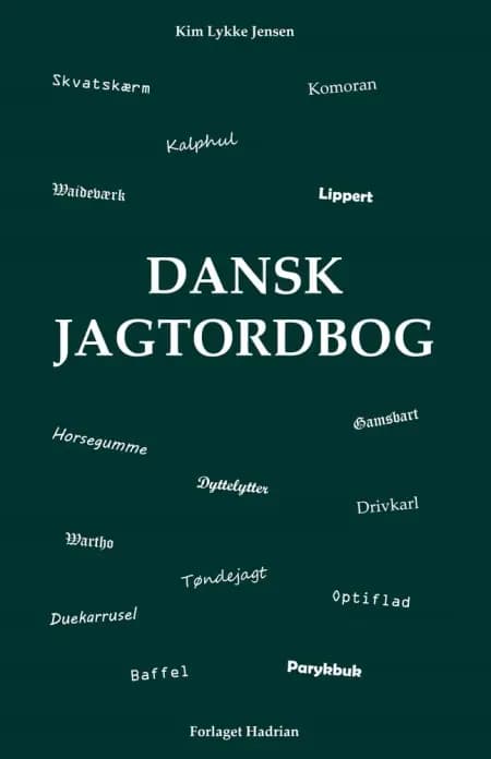 Dansk Jagtordbog af Kim Lykke Jensen