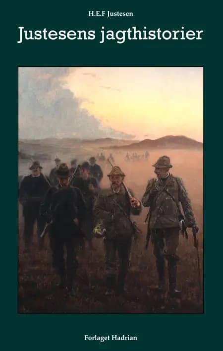 Justestens jagthistorier af H.E.F. Justesen