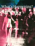 Whats Happening ? af Birgitte Anderberg