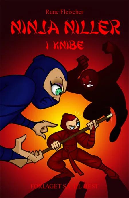 Ninja Niller i knibe af Rune Fleischer