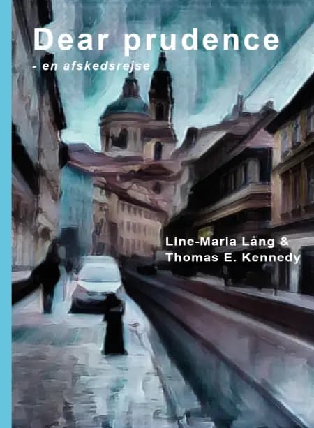 Dear Prudence af Thomas E. Kennedy