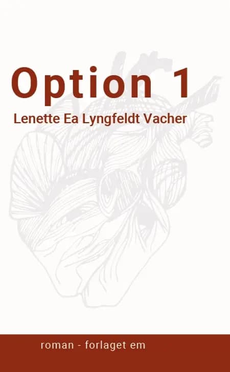 Option 1 af Lenette Ea Lyngfeldt Vacher
