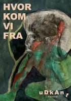 Hvor kom vi fra af Flere forskellige