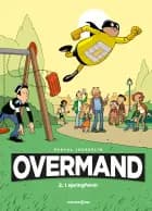 Overmand 2 - I springform af Pascal Jousselin