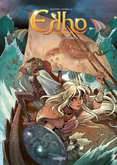 Ekho spejlverdenen 12 - Den vrantne valkyrie af Christophe Arleston