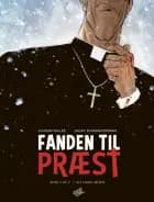 Fanden til præst 1 - Alt hans væsen af Sylvain Vallée - Jacky Schwartzmann