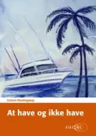 At have og ikke have af Ernest Hemingway