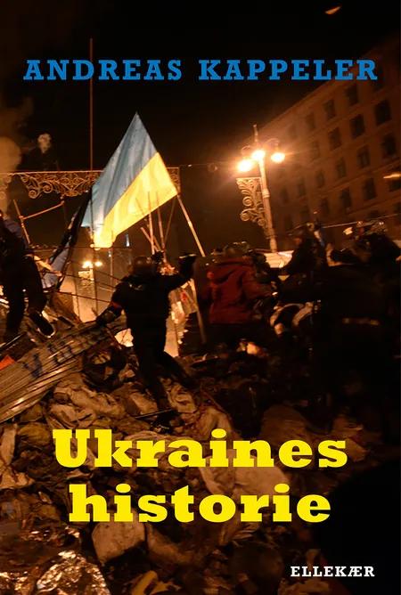 Ukraines historie af Andreas Kappeler