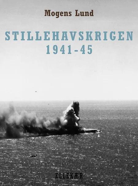 Stillehavskrigen 1941-45 af Mogens Lund