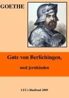 Gøtz von Berlichingen af Johann Wolfgang von Goethe