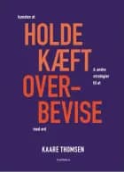 Kunsten at holde kæft - og andre strategier til at overbevise med ord af Kaare Thomsen