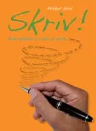 Skriv! af Mikkel Hvid