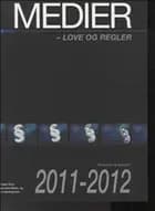 Medier - love og regler af Red. Oluf Jørgensen