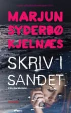 Skriv i sandet af Marjun Syderbø Kjelnæs