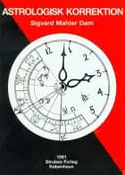 Astrologisk Korrektion af Sigvard Mahler Dam