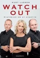 Watch Out af Kurt Lassen
