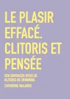 Den udviskede nydelse af Cathrine Malabou