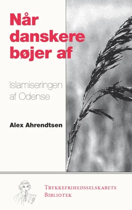 Når danskere bøjer af af Alex Ahrendtsen