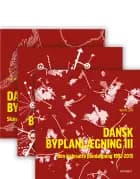 Dansk Byplanlægning I-III af Hans Helge Madsen, Arne Gaardmand og Dennis Lund