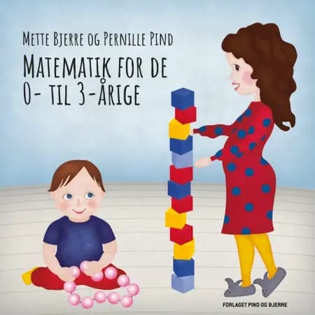 Matematik for 0- til 3-årige af Pernille Pind