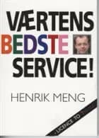 Værtens bedste service! af Henrik Meng