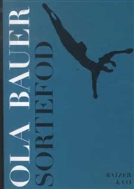 Sortefod af Ola Bauer