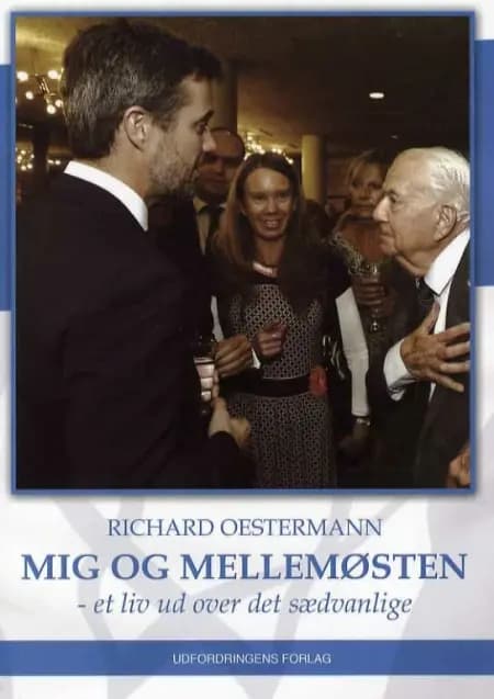 Mig og Mellemøsten af Richard Oestermann